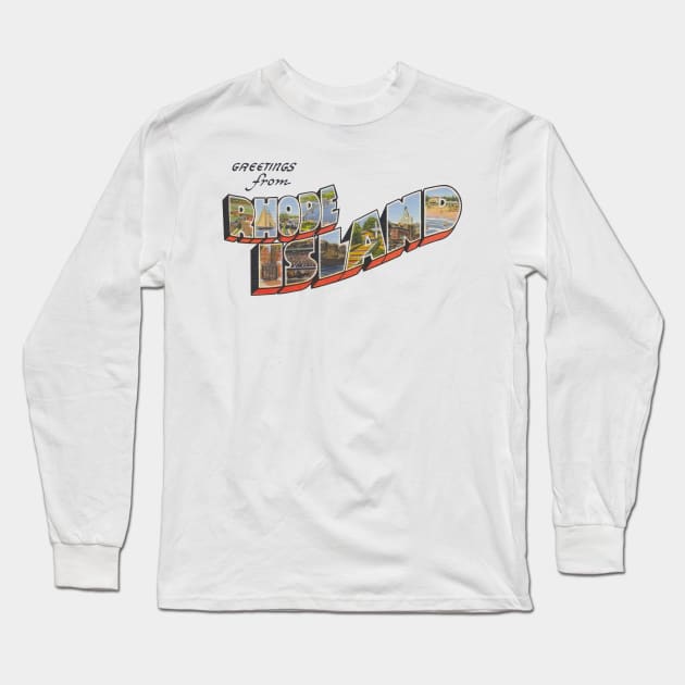 Greetings from Rhode Island Long Sleeve T-Shirt by reapolo